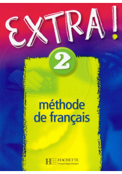 Extra! 2 Podręcznik do języka francuskiego