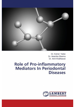 Role of Pro-Inflammatory Mediators in Periodontal Diseases
