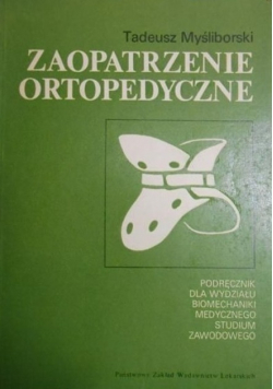 Zaopatrzenie ortopedyczne