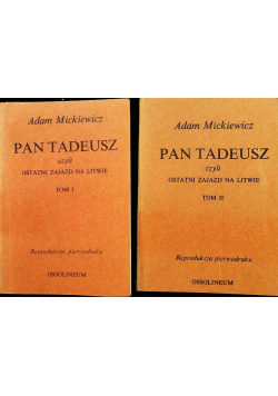 Pan Tadeusz Tom I i II Reprint z 1834 r.