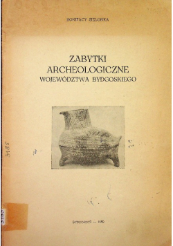 Zabytki archeologiczne województwa bydgoskiego