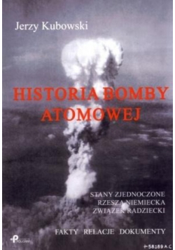 Historia bomby atomowej Stany Zjednoczone Rzesza Niemiecka Związek Radziecki