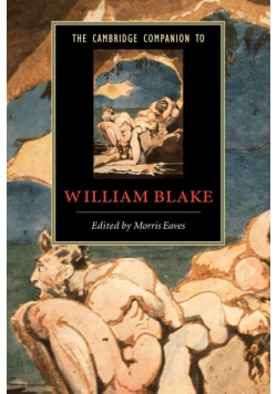 The Cambridge Companion to William Blake