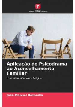 Aplicação do Psicodrama ao Aconselhamento Familiar