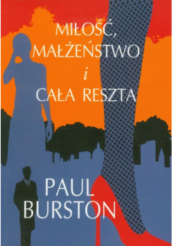 Miłość małżeństwo i cała reszta