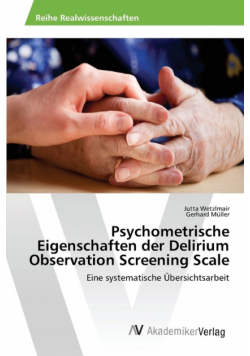 Psychometrische Eigenschaften der Delirium Observation Screening Scale