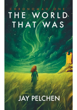 The World That Was