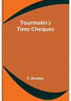 Tourmalin's Time Cheques