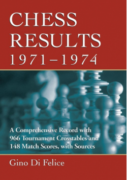 Chess Results, 1971-1974