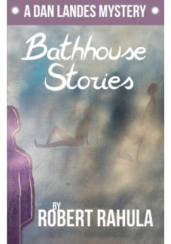 Bathhouse Stories