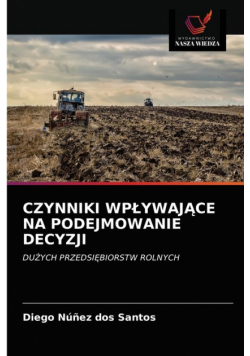 Czynniki Wpływające Na Podejmowanie Decyzji