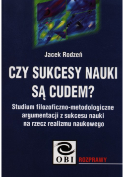 Czy sukcesy nauki są cudem?