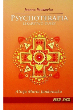 Psychoterapia Lekarstwo duszy