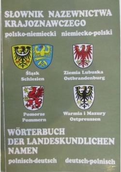 Słownik nazewnictwa krajoznawczego polsko-niemiecki i niemieck-polski