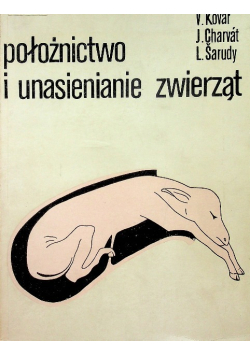 Położnictwo i unasienianie zwierząt