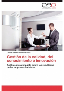 Gestión de la calidad, del conocimiento e innovación
