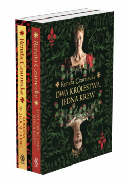 Dwa królestwa, jedna krew / Korona w złocie i krwi