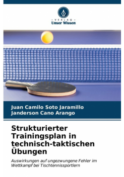 Strukturierter Trainingsplan in technisch-taktischen Übungen