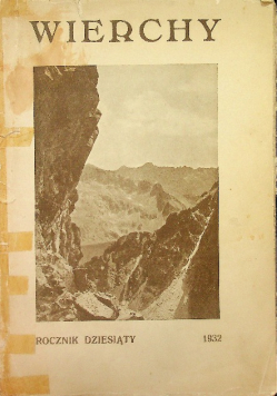 Wierchy rocznik dziesiąty 1932 r.