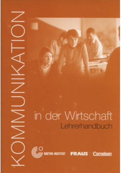 Kommunikation im der Wirtschaft Lehrerhandbuch