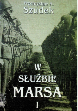 W służbie Marsa Część I