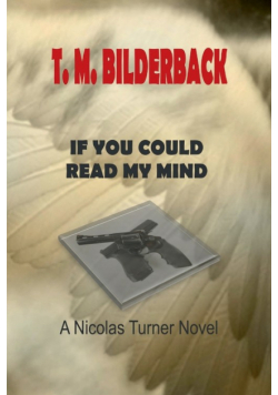 If You Could Read My Mind - A Nicholas Turner Novel