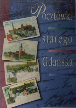 Pocztówki starego Gdańska