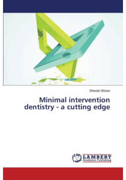 Minimal intervention dentistry - a cutting edge