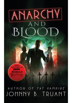 Anarchy and Blood