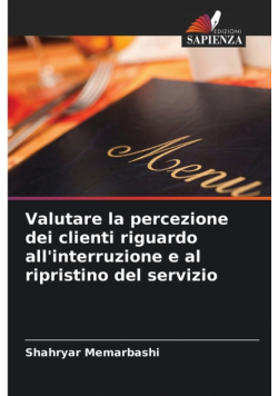 Valutare la percezione dei clienti riguardo all'interruzione e al ripristino del servizio