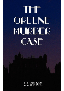 The Greene Murder Case