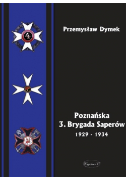 Poznańska 3 Brygada Saperów 1929  -  1934