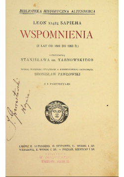 Leon Xiążę Sapieha Wspomnienia z lat od 1803 do 1863 1912 r.