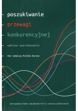 Poszukiwanie przewagi konkurencyjnej