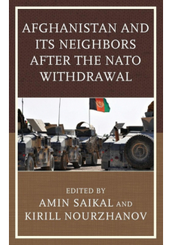 Afghanistan and Its Neighbors after the NATO Withdrawal