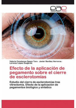 Efecto de la aplicación de pegamento sobre el cierre de esclerotomías