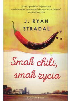 Smak chili, smak życia