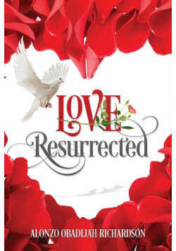 LOVE Resurrected