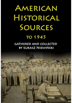 American Historical Sources to 1945
