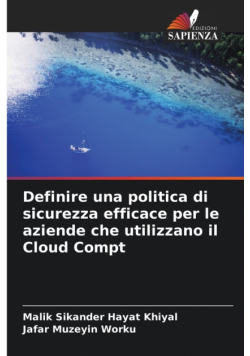 Definire una politica di sicurezza efficace per le aziende che utilizzano il Cloud Compt
