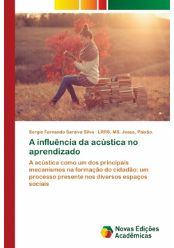 A influência da acústica no aprendizado