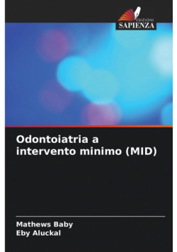 Odontoiatria a intervento minimo (MID)