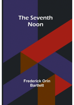 The Seventh Noon