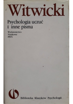 Psychologia uczuć i inne pisma