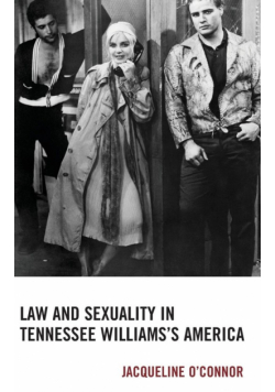 Law and Sexuality in Tennessee Williams's America