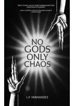 No Gods, Only Chaos