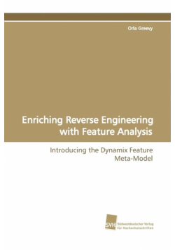 Enriching Reverse Engineering with Feature Analysis