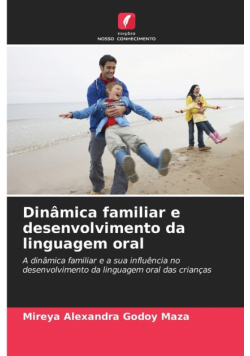 Dinâmica familiar e desenvolvimento da linguagem oral