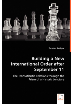 Building a New International Order after September 11