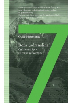 Boża adrenalina Codzienne życie z Duchem Świętym
